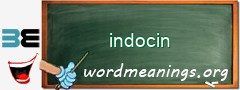 WordMeaning blackboard for indocin